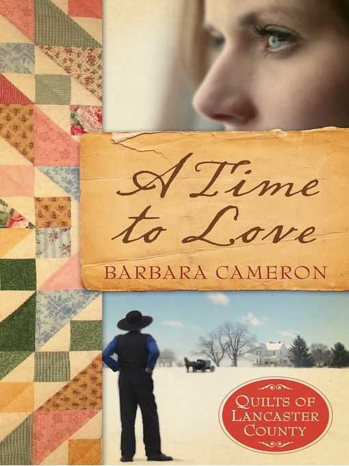 Title details for A Time to Love by Barbara Cameron - Wait list